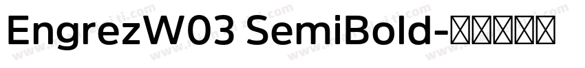 EngrezW03 SemiBold字体转换